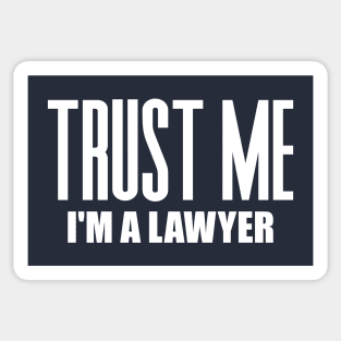 Trust Me I'm a Lawyer Sticker